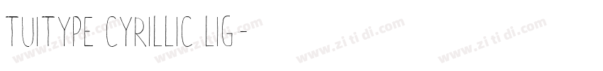 TUIType Cyrillic Lig字体转换